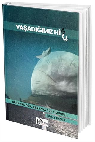 Yaşadığımız His-ç