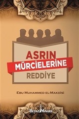 Asrın Mürcielerine Reddiye