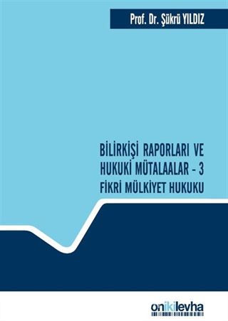 Bilirkişi Raporları ve Hukuki Mütalaalar 3