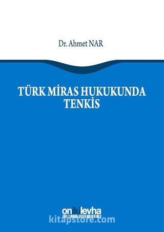 Türk Miras Hukukunda Tenkis