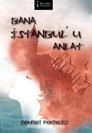 Bana İstanbul'u Anlat