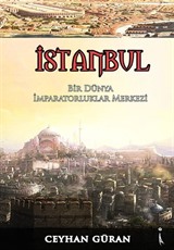 Bir Dünya İmparatorluklar Merkezi İstanbul