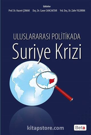 Uluslararası Politikada Suriye Krizi