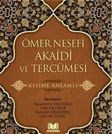 Ömer Nesefi Akaidi ve Tercümesi Kelime Anlamlı