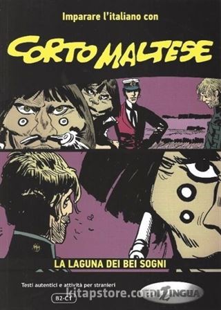 Corto Maltese - La laguna dei bei sogni (B2-C1)