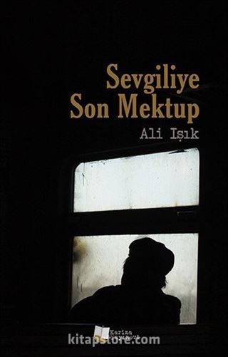 Sevgiliye Son Mektup