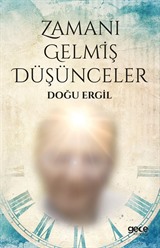 Zamanı Gelmiş Düşünceler