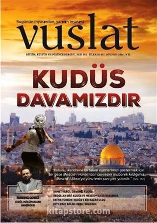 Vuslat Aylık Eğitim ve Kültür Dergisi Sayı:182 Ağustos 2016