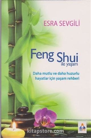 Feng Shui ile Yaşam