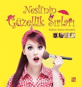 Nesli'nin Güzellik Sırları