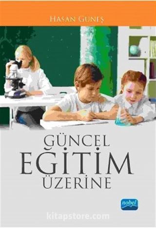 Güncel Eğitim Üzerine