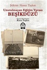 Unutulmayan Eğitim Yuvası Beşikdüzü