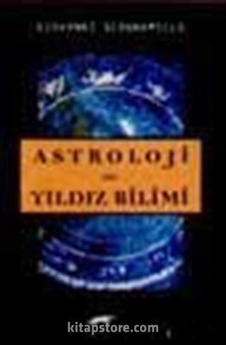 Astroloji Ve Yıldızbilimi