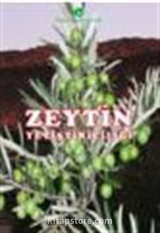 Zeytin Yetiştiriciliği