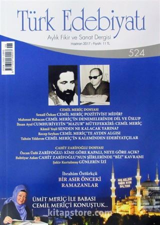 Türk Edebiyatı Aylık Fikir ve Sanat Dergisi Ağutos 2016 Sayı 514