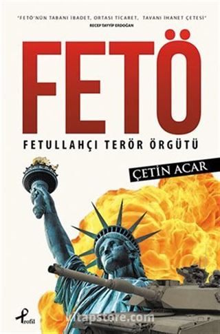 FETÖ Fetullahçı Terör Örgütü