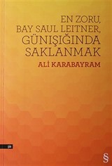 En Zoru, Bay Saul Leitner, Gün Işığında Saklanmak