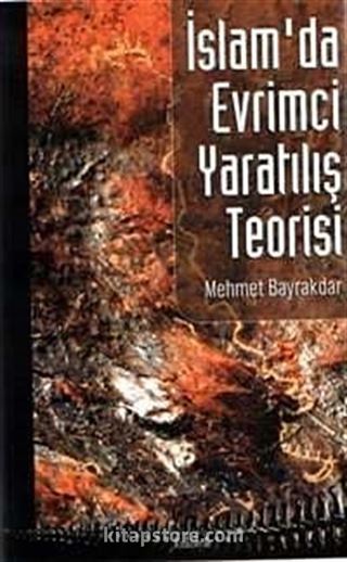 İslam'da Evrimci Yaratılış Teorisi