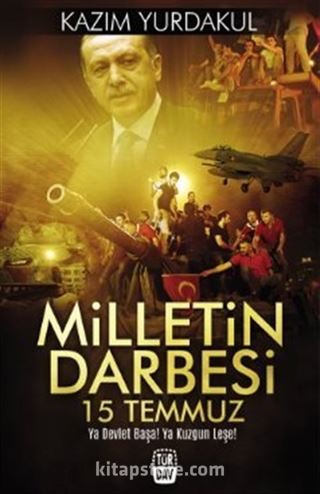 Milletin Darbesi 15 Temmuz