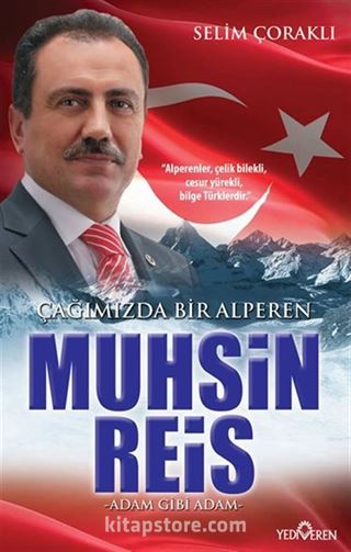 Muhsin Reis Çağımızda Bir Alperen