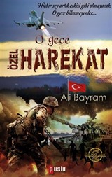 O Gece Özel Harekat