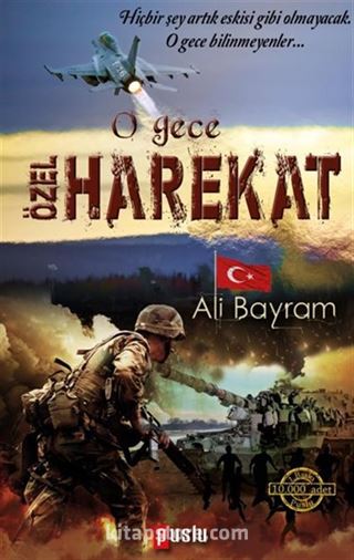 O Gece Özel Harekat