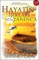 Hayatın Işıkları Yanınca