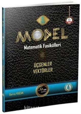 Model Matematik Fasikülleri 9. Sınıf Üçgenler - Vektörler