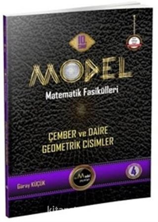 Model Matematik Fasikülleri 10. Sınıf Çember ve Daire - Geometrik ve Cisimler