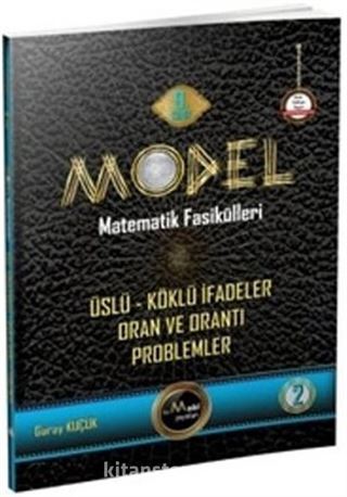 Model Matematik Fasikülleri 9. Sınıf Üstü - Köklü İfadeler - Oran ve Orantı - Problemler