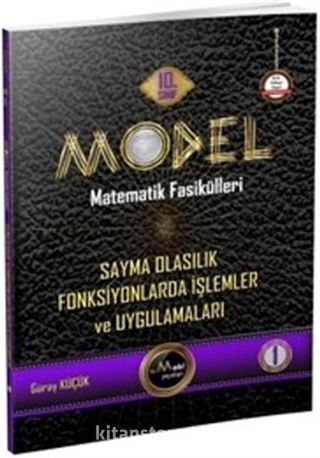 Model Matematik Fasikülleri 10. Sınıf Sayma Olasılık Fonksiyonlarda İşlemler ve Uygulamaları