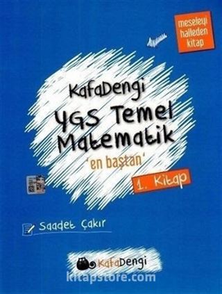 YGS Kafa Dengi Temel Matematik En Baştan Soru Bankası 1. Kitap