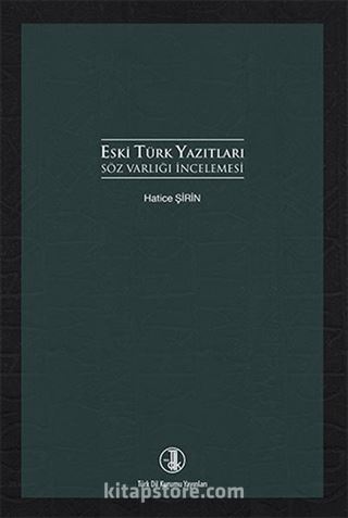 Eski Türk Yazıtları Söz Varlığı İncelemesi