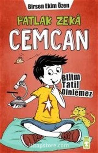 Patlak Zeka Cemcan 3 / Bilim Tatil Dinlemez