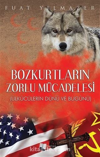 Bozkurtların Zorlu Mücadelesi