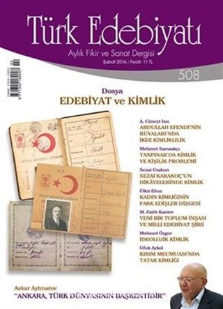 Türk Edebiyatı / Aylık Fikir ve Sanat Dergisi Sayı:508 Şubat 2016