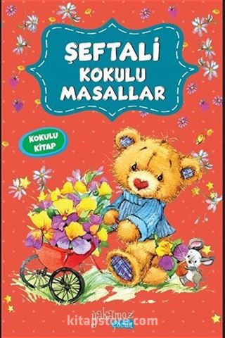 Şeftali Kokulu Masallar