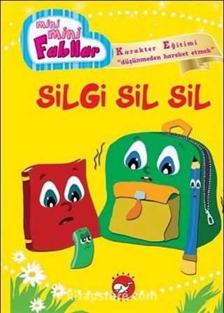 Silgi Sil Sil / Mini Mini Fabllar