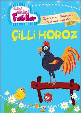 Çilli Horoz / Mini Mini Fabllar