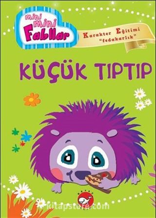 Küçük Tıptıp / Mini Mini Fabllar