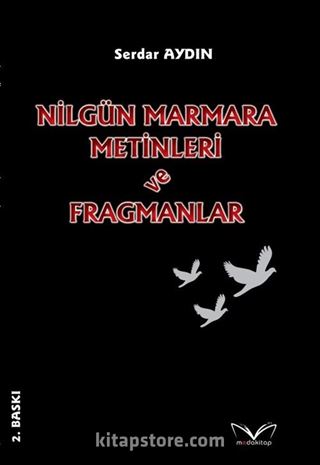 Nilgün Marmara Metinleri Ve Fragmanlar