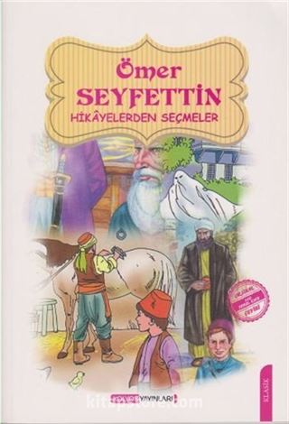 Ömer Seyfettin Hikayelerinden Seçmeler