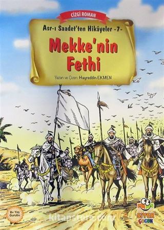 Mekke'nin Fethi / Asr-ı Saadet'ten Hikayeler 7