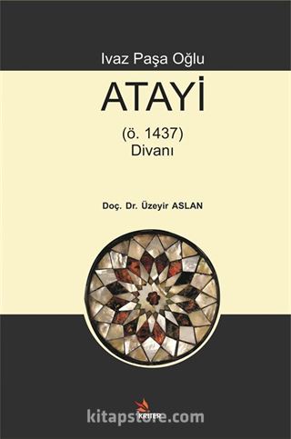 Ivaz Paşa Oğlu Atayi (ö. 1437) Divanı