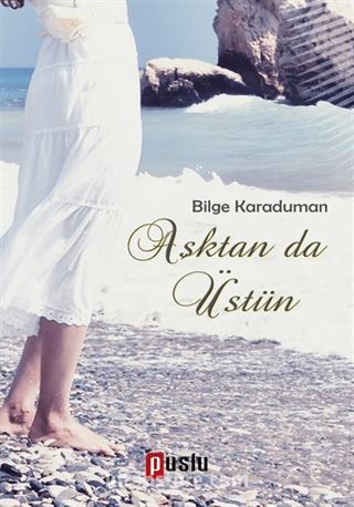 Aşktan da Üstün