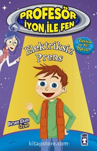 Elektriksiz Prens / Profesör İyon İle Fen 2