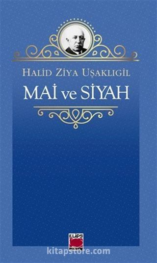 Mai ve Siyah