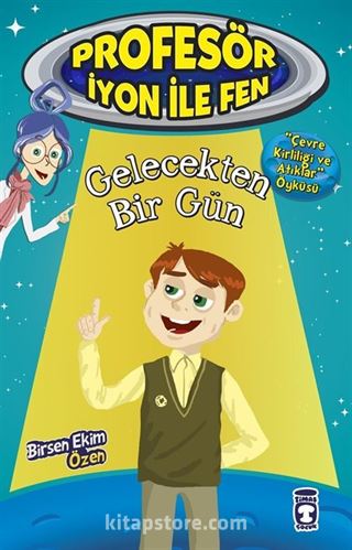 Gelecekten Bir Gün / Profesör İyon İle Fen 2