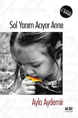 Sol Yanım Acıyor Anne