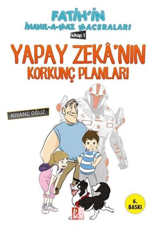 Yapay Zeka'nın Korkunç Planları / Fatih'in İnanılmaz Maceraları 1